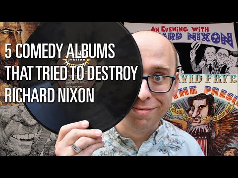 5 Comedy Albums That Tried to Destroy Richard Nixon